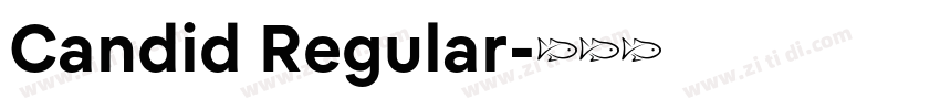 Candid Regular字体转换